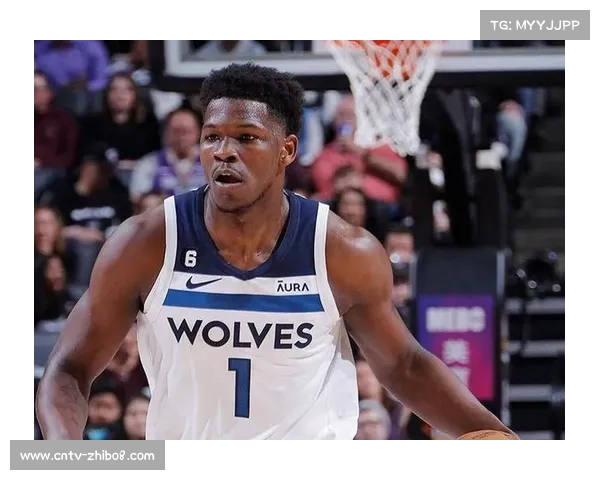 爱德华兹缺阵致森林狼进攻失衡球队火力明显下降 爱德华兹缺阵致森林狼进攻失衡球队火力明显下降